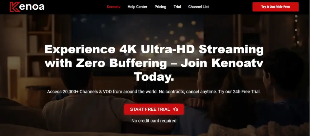 Kenoatv 4K IPTV Streaming Service for Family Home Entertainment